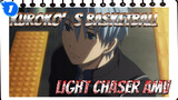 Light Chaser-- Kuroko's Basketball AMV_1