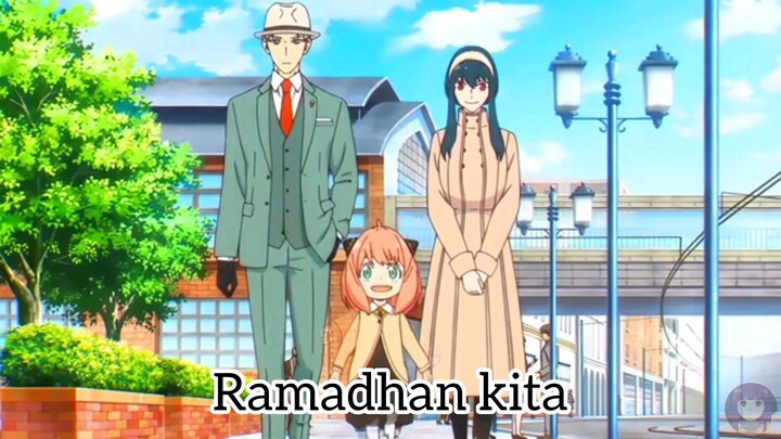 Sambut Ramadhan sambil nonton anime family friendly 😘 (anime edit spesial ramadhan 😄)