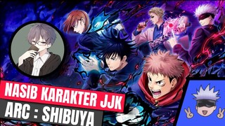 NASIB KARAKTER SETELAH ARC SHIBUYA BERAKHIR GIMANA YA? | JUJUTSU KAISEN