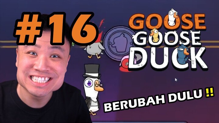 JADI GODZILLLA !! SEREM BANGET !! - Goose Goose Duck [Indonesia] #16
