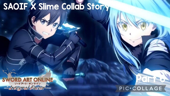 SAOIF X Slime Collab Story Part 6