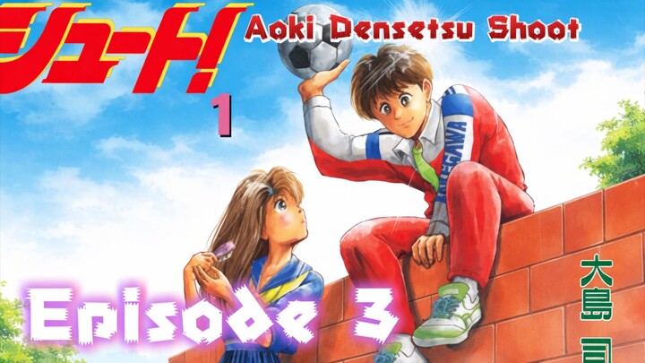 Aoki Densetsu Shoot Episode 3 sub indo