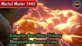 Martial Master 1442 ‼️Kekuatan Baru Nona Shikong Mengejutkan Semua Orang..