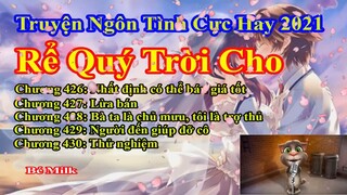 Rể Quý Trời Cho Chương 426 - 430 || Lâm Thanh Diện Hứa Bích Hoài