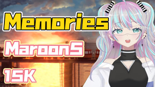 [Cover] 『 Memories 』Maroon5