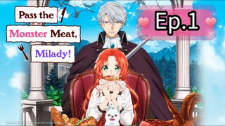 Pass the Monster Meat, Milady! (Episode 1) Eng sub