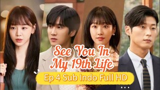 See You in My 19th Life Ep 4 Sub Indo Full HD