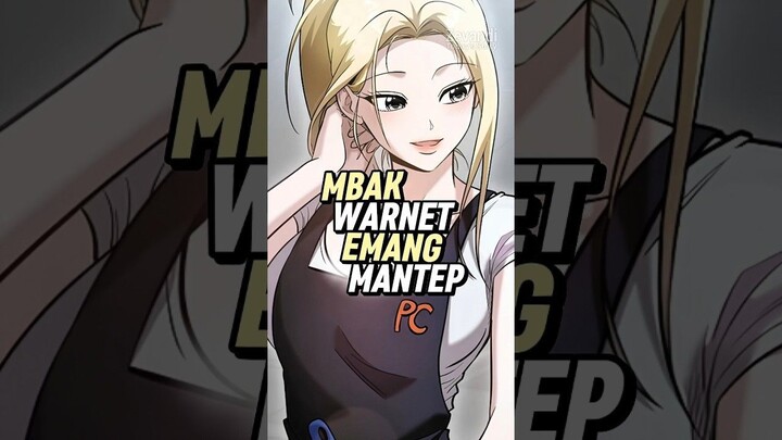 Warnet bukan sembarang warnet 🥵 #manhwa #manhwaindo