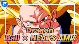 [Dragon Ball × HEATS AMV] Atsuku nare!!!_2