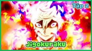 Địa Ngục Cực Lạc Tập 2: Sàng Lọc Và Lựa Chọn | Jigokuraku ep 2