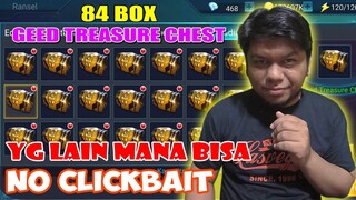 REKOR BARU!! Buka 84 BOX GEED TREASURE CHEST - Player Lain Mana Bisa Kayak Gua