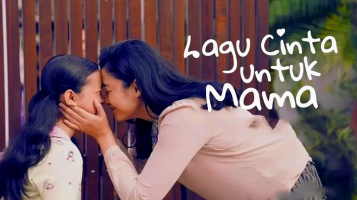 LAGU CINTA UNTUK MAMA (2025)