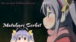 Menunggu Matahari Terbit | Non Non Biyori Dubbing Indonesia