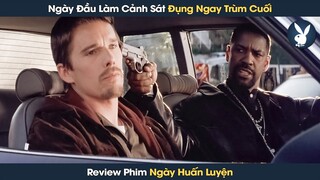 [Review Phim] Anh Cảnh Sát Số Nhọ Ngày Đầu Đi Làm Đã Gặp Lão Sếp Trùm Cuối Láo Hơn Tội Phạm