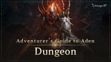 [Lineage W] Dungeon | Adventurer's Guide to Aden |