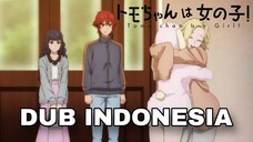 [ DUB INDO ] TOMO CHAN WA ONNANOKO #5