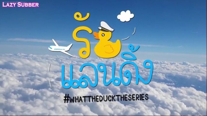 What the Duck The Series Episode 4  English sub