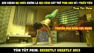 [Review Phim] Anh Chàng ĐẠI NGỐC Nhưng Lại Là Đặc Công Nằm Vùng Số 1 Triều Tiên | Secretly Greatly