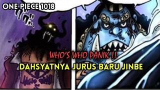 OP 1018 !! KELUARNYA JURUS BARU JINBE MEMBUAT WHO'S WHO PANIK ( ONE PIECE)