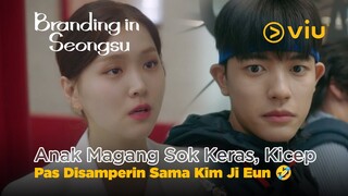 Anak Magang Sok Keras, Langsung Kicep Pas Disamperin Sama Kim Ji Eun 🤣 | Branding in Seongsu