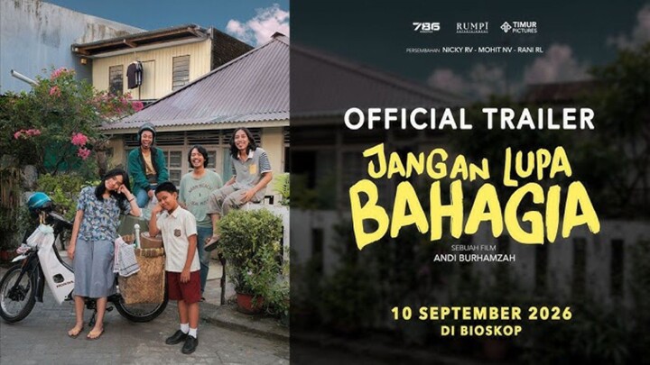 [Mew Movie] JANGAN LUPA BAHAGIA