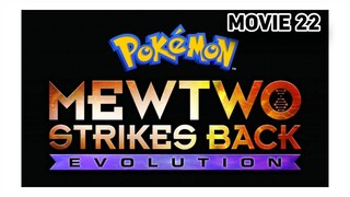 Pokemon Movie 22 || Mewtwo Strikes Back: Evolution || MerrySunnyGo || Bilibili