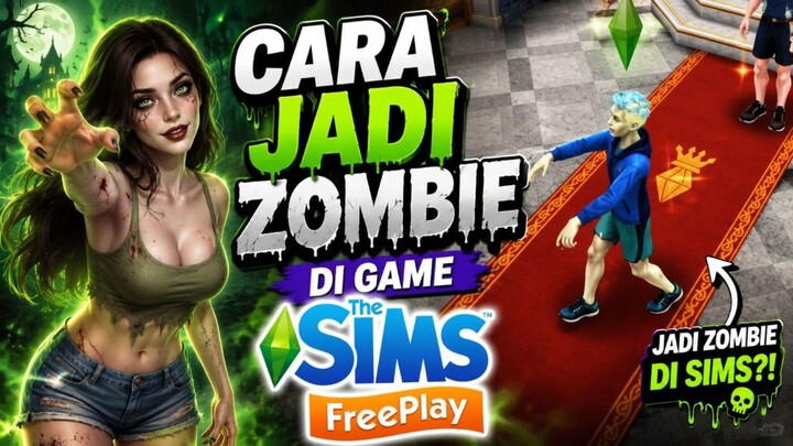 SERU JUGA NIH BISA JADI ZOMBIE 🧟 | THE SIMS FREEPLAY