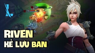 TÂM ĐIỂM TƯỚNG: RIVEN [HƯỚNG DẪN CHƠI RIVEN] | NCDT