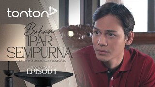 Bukan Ipar Sempurna EP01