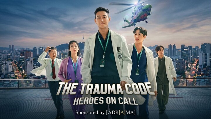 8. 𝐓𝐡𝐞 𝐓𝐫𝐚𝐮𝐦𝐚 𝐂𝐨𝐝𝐞 : Heroes on Call 2025
