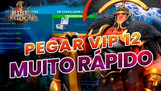 Pegue VIP 12 Rápido[DICAS] Rise of Kingdoms 2024!