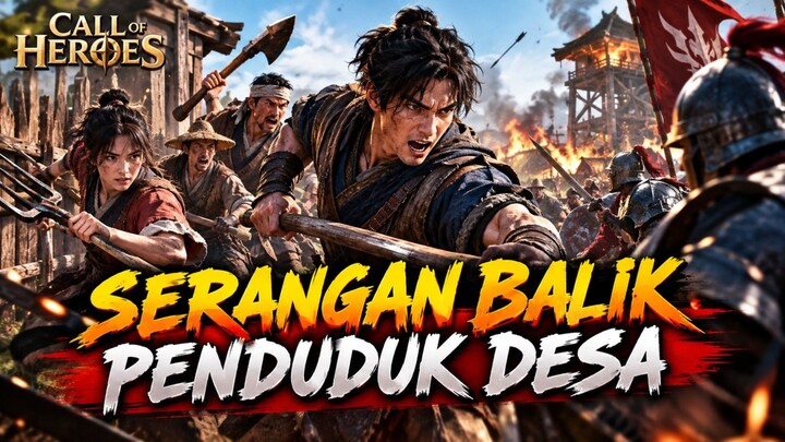 Part 8 - Serangan Balik Penduduk Desa
