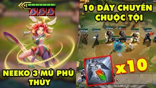 TOP khoảnh khắc điên rồ nhất Đấu Trường Chân Lý #103: Neeko 3 Mũ Phù Thủy, X10 Dây Chuyền Chuộc Tội