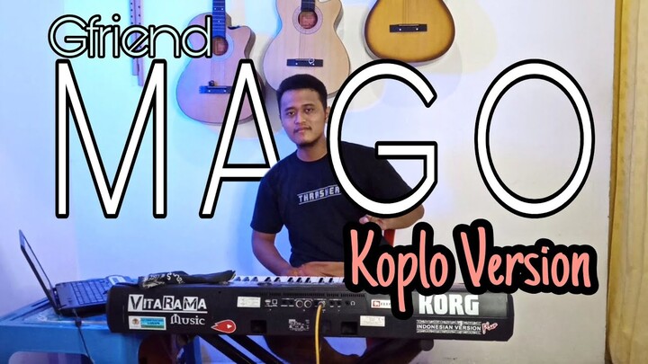 Mago - Gfriend (여자친구) | Koplo Version