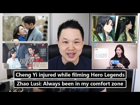 Cheng Yi injured while filming/ Cecilia Liu, Leon Zhang in Fox Spirit/ Zhao Lusi in her comfort zone