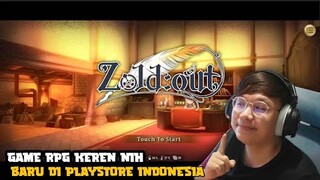 BARU DI PLAYSTORE INDONESIA ! Zoldout Global Gameplay RPG !