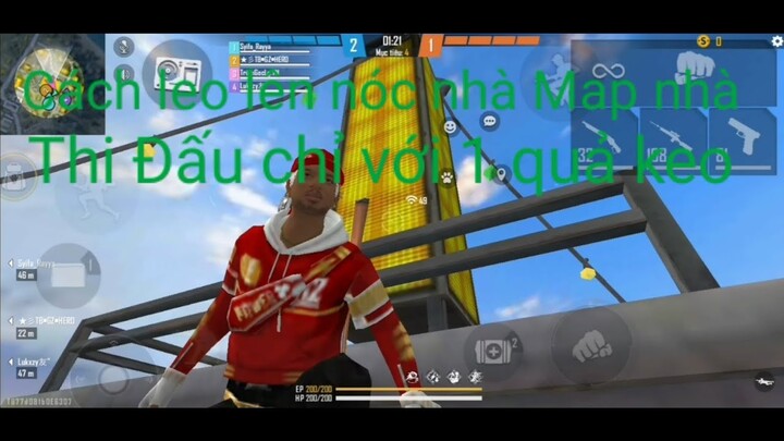 Free Fire || Cách leo lên Nóc nhà Map Nhà Thi Đấu chỉ với 1 quả boom keo || Trùm Bug Game