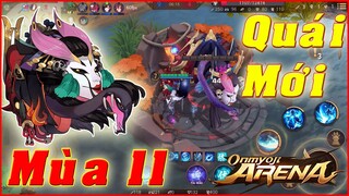 🌸Onmyoji Arena: Trải Nghiệm MAP Mới Mùa 11 - Đi Rừng Fam Không Hết Quái