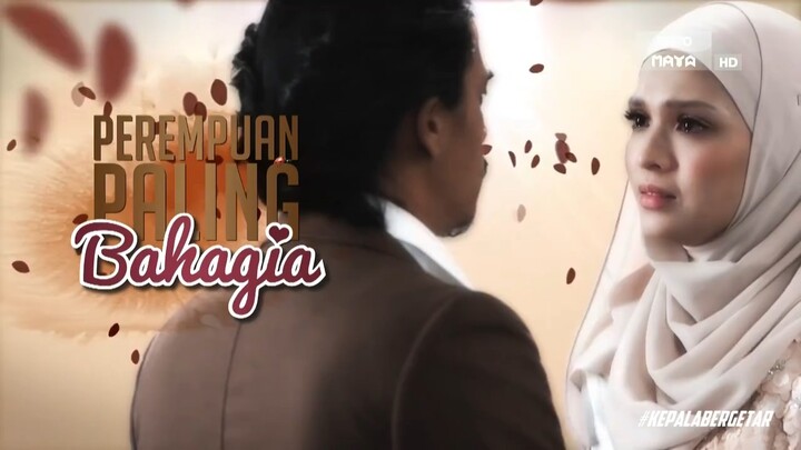 PEREMPUAN PALING BAHAGIA EP05