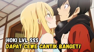 Hoki Lv SSS, Dapat Cewe Cantik Banget