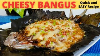 CHEESY BANGUS | Cheesy Boneless Bangus |No BAKE | Baked Bangus sa Kawali