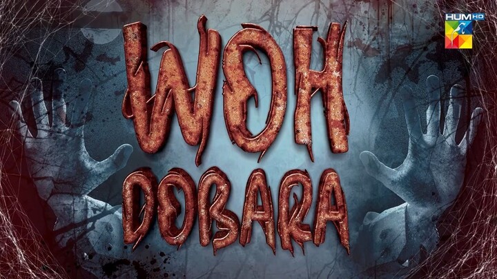 Woh Dobara | Episode 07 | SE2 | The Ghost Returns | Pakistani Horror Drama | 08-02-2026