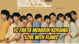 10 FAKTA MENARIK KDRAMA 'LOVE WITH FLAWS' / 'PEOPLE WITH FLAWS' AHN JAE HYUN & OH YEON SEO