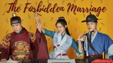 The Forbidden Marriage Ep.4 [Eng sub]