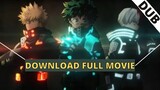 My hero academia movie 3 full movie download (WORLD HEROES MISSION DUB)