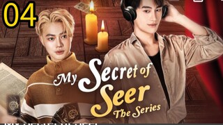 My Secret of Seer ep 4 (ENGSUB)