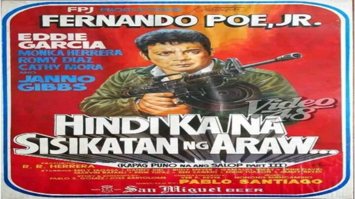 FERNANDO POE, JR. | HINDI KA NA SISIKATAN NG ARAW (1990) FULL MOVIE