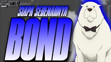 Ternyata Bond Bukan Anjing Biasa | Spy X Family