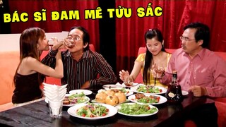 Bác Sĩ Đam Mê Tửu Sắc Bệnh Viện Gọi Cháy Máy Cũng Không Thèm Nghe | PHIM TÂM LÝ XÃ HỘI HAY NHẤT 2024