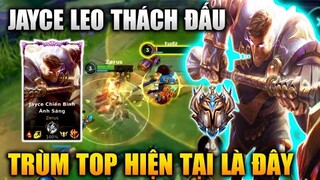 [LMHT Tốc Chiến] Jayce Leo Thách Đấu Trùm Top Hiện Tại Là Đây Trong Liên Minh Tốc Chiến